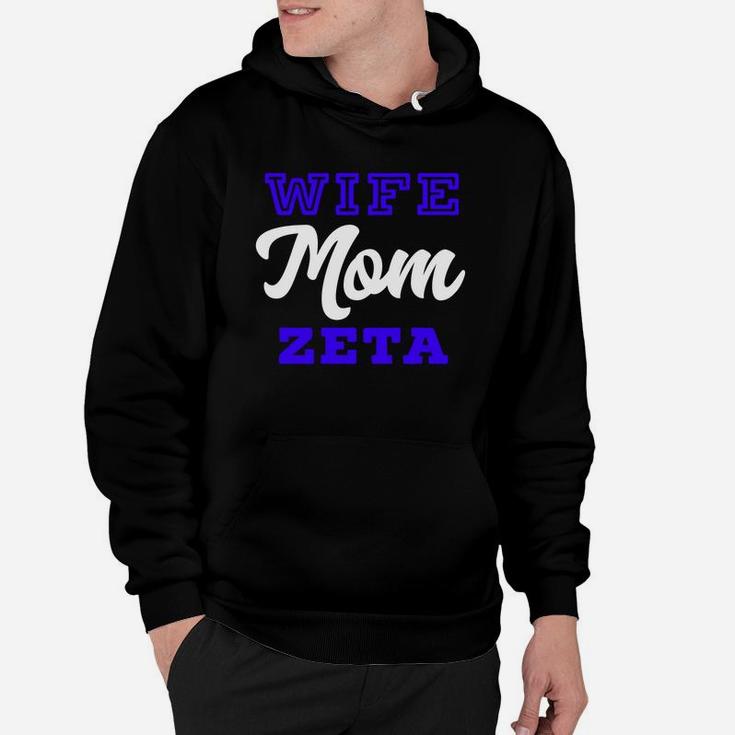Wife Mom Zeta Mothers Appreciation Hoodie