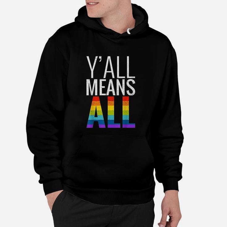 Yall Means All Lgbt Gay Lesbian Pride Parade Hoodie