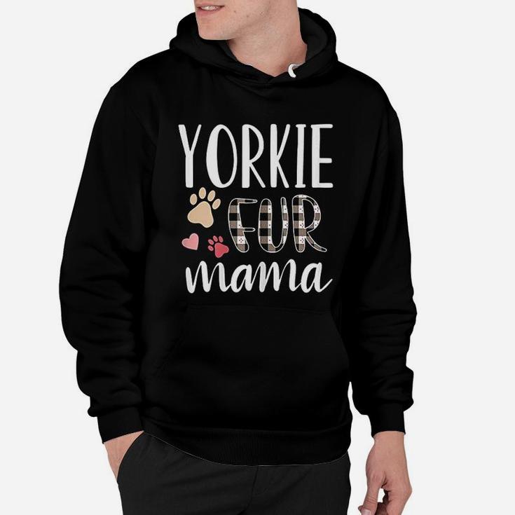 Yorkie Fur Mama Funny Yorkshire Terrier Yorkie Dog Gift Hoodie