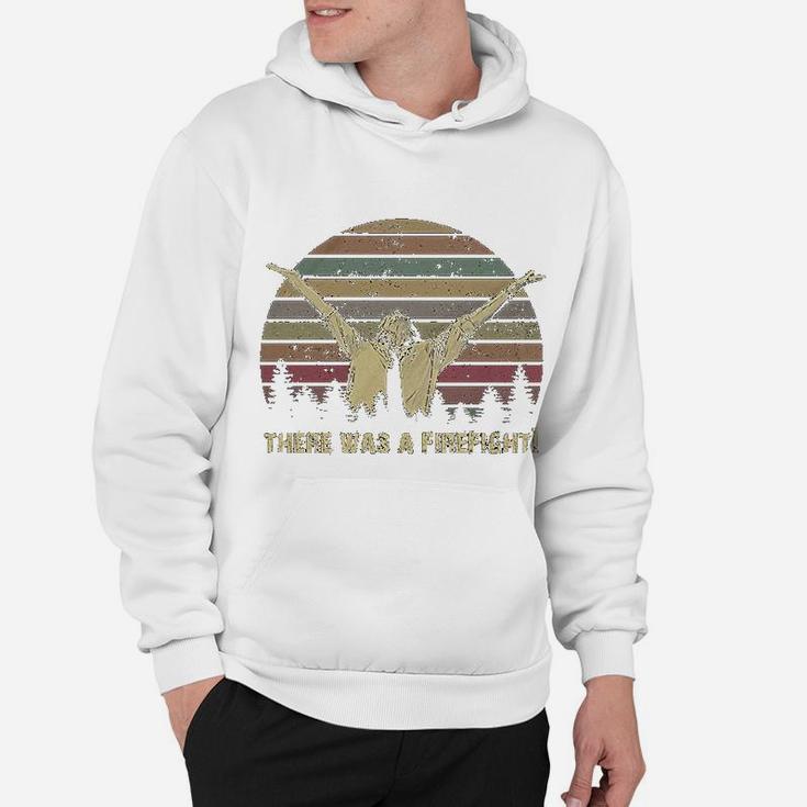 There Was A Firefight Vintage Hoodie