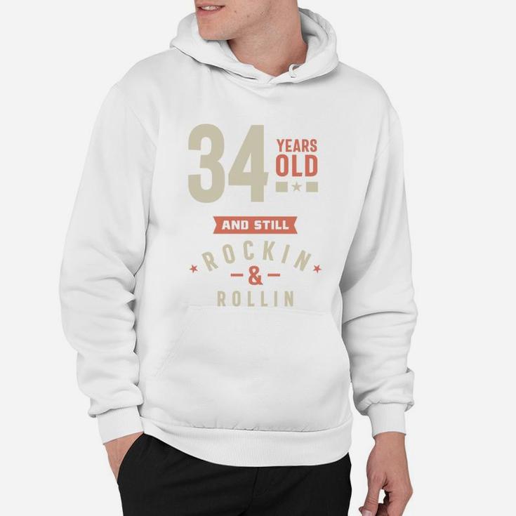 34 Years Old And Still Rocking And Rolling 2022 Hoodie