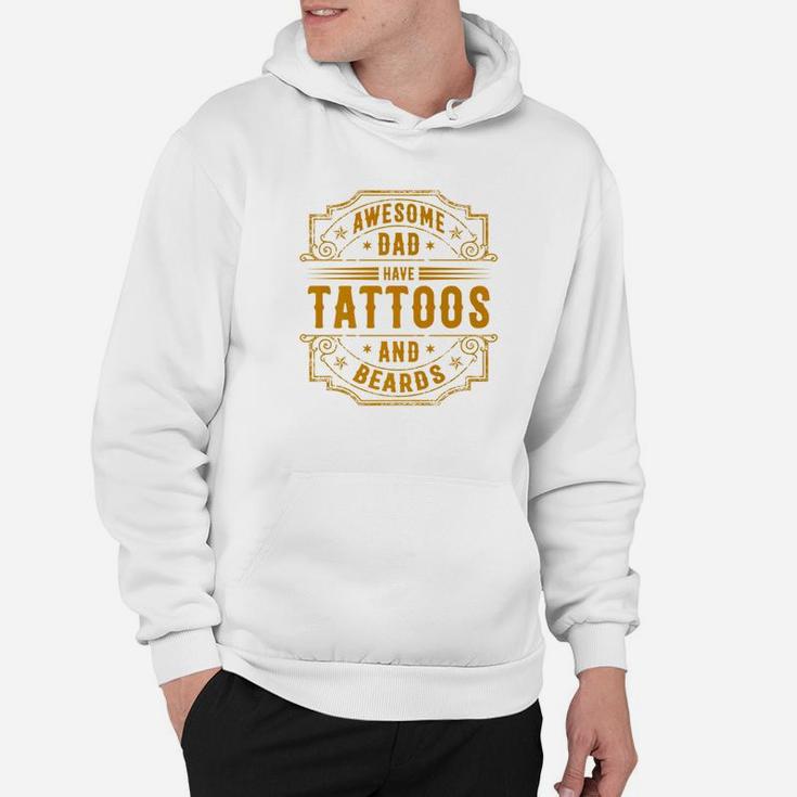 Awesome Dad Have Tattoos And Beards Cool Vintage Fathers Day Premium Hoodie