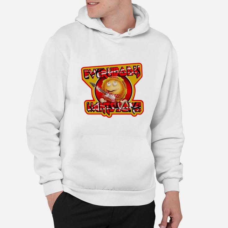 Better Off Dead Everybody Wants Some Hoodie