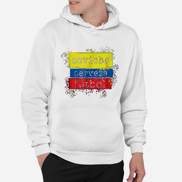 Ceviche Cerveza Futbol Funny Ecuador Flag Soccer Hoodie