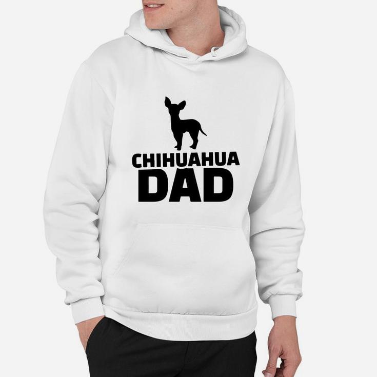 Chihuahua Dad, Funny Fathers Day Gift Hoodie