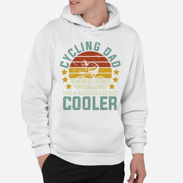 Cycling Dad Like A Regular Dad But Cooler Funny Vintage Gift Hoodie