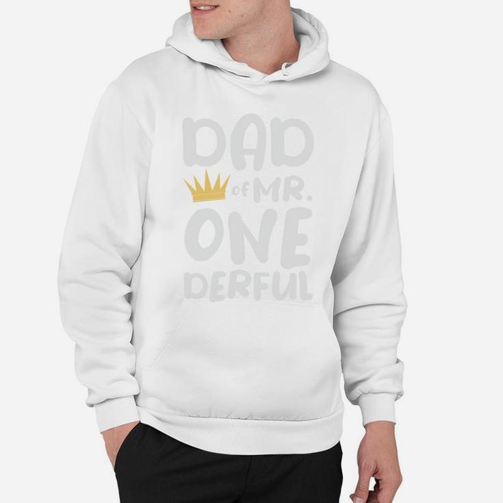 Dad Of Mr Onederful Funny Fathers Day Gift Idea For Dad Hoodie