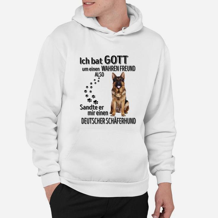 Deutscher Schäferhund Ich Bat Gott Hoodie