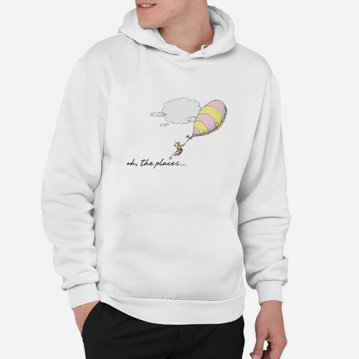 Dr Seuss Oh The Places You'll Go Oh, The Places Balloon Hoodie