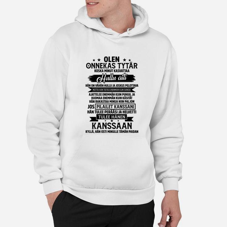 Finnische Spruch Weißes Hoodie, Lustiges Design Tee