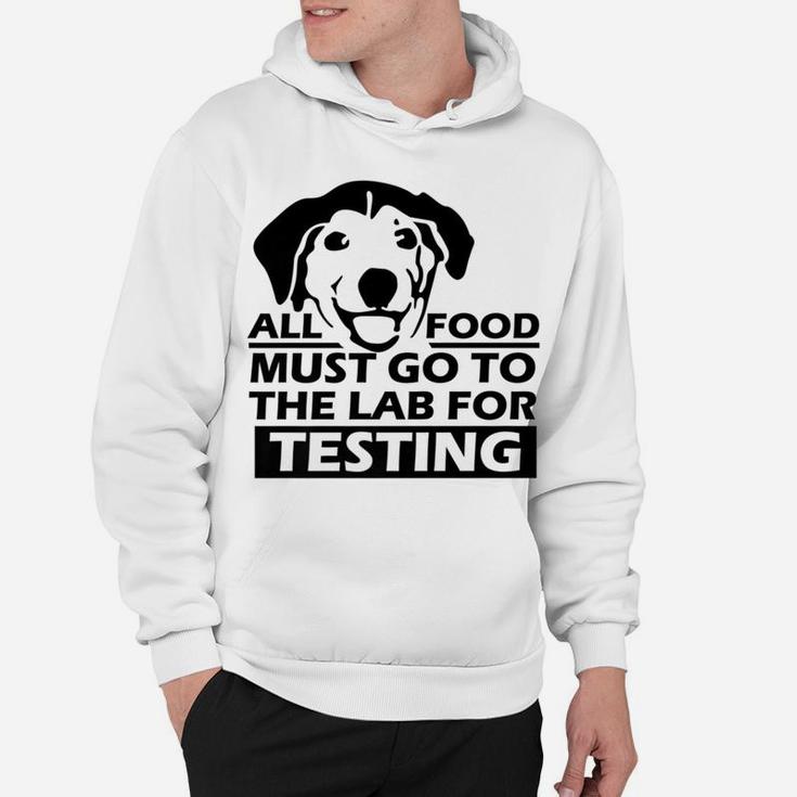 Funny Labrador Retriever Cute Lab Test Dog Hoodie