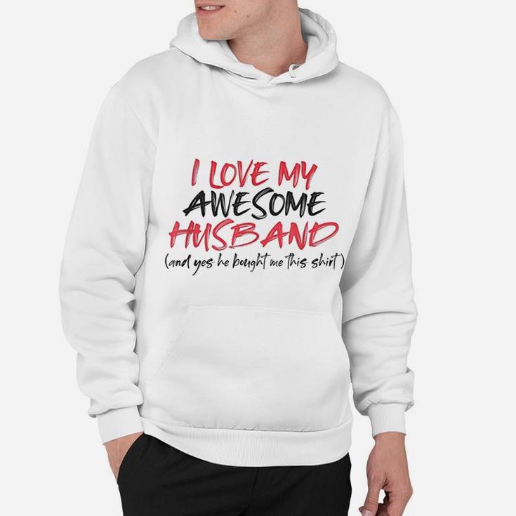 Funny Valentines Day Wife I Love My Awesome Husband Hoodie