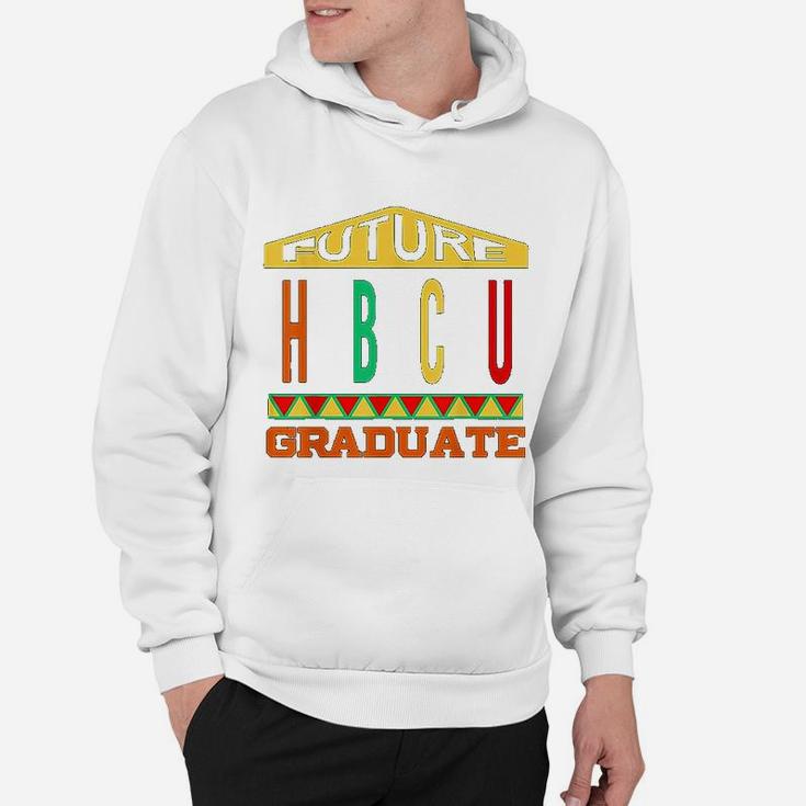 Future Hbcu Graduation Historical Black College Hoodie