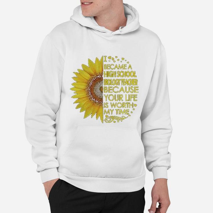 High School Biology Pun Teacher Sunflower Hoodie