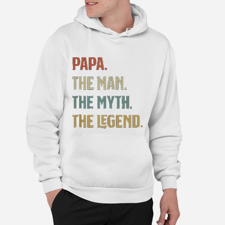 I Am The Papa The Man The Myth And The Legend Father Gift Hoodie
