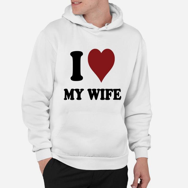I Heart My Wife T-shirts Hoodie