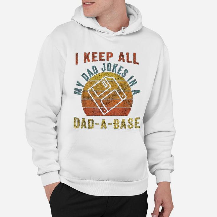 I Keep All My Dad Jokes In A Dad-a-base Vintage Father Dad Hoodie