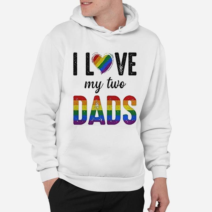 I Love My Two Dads Lgbt Pride Gay Fathers Day Costumes Hoodie