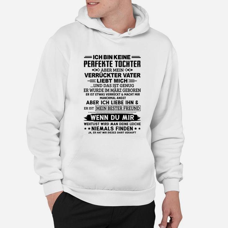 Ich Bin Keine Perfekte Tochter Hoodie