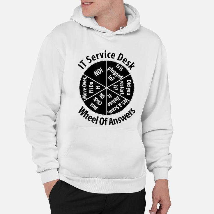 Tech Support Wheel Answers It Service Desk Wheel Of Answer Gift Information Technology Hoodie ...