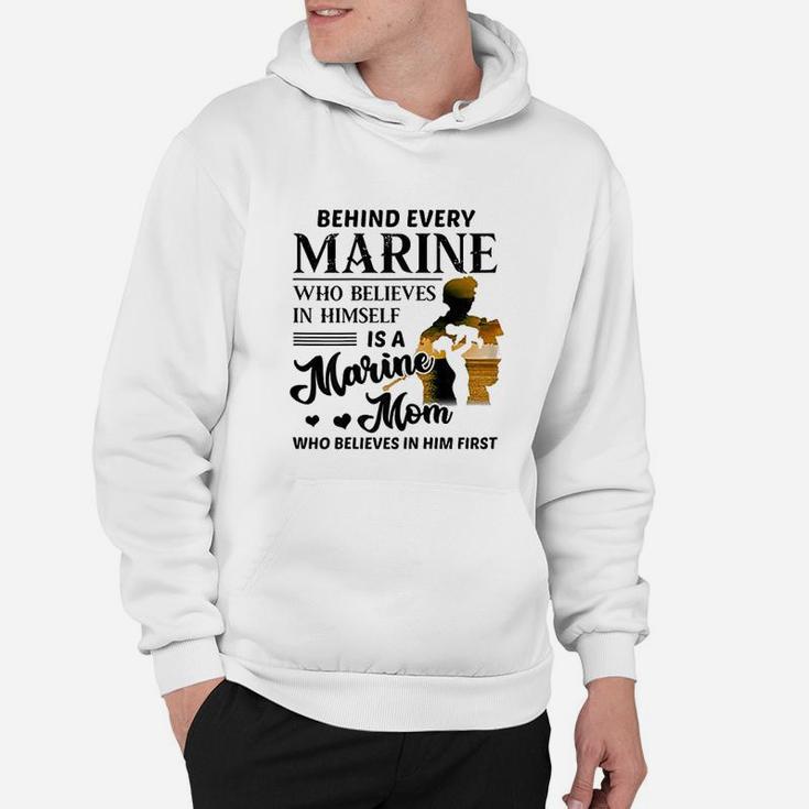 Marine Who Believes Himself Is A Marine Mom Hoodie