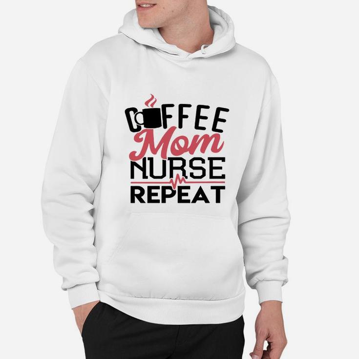 Mother S Day Gift Shirt For Nurse Coffee Mom Nurse Repeat 1 Hoodie