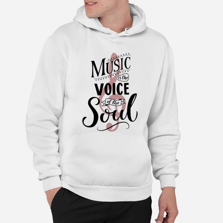 Music Is The Voice Of The Soul. Inspirational Quote Typography, Vintage Style Saying On White Background. Dancing School Wall Art Poster. Hoodie