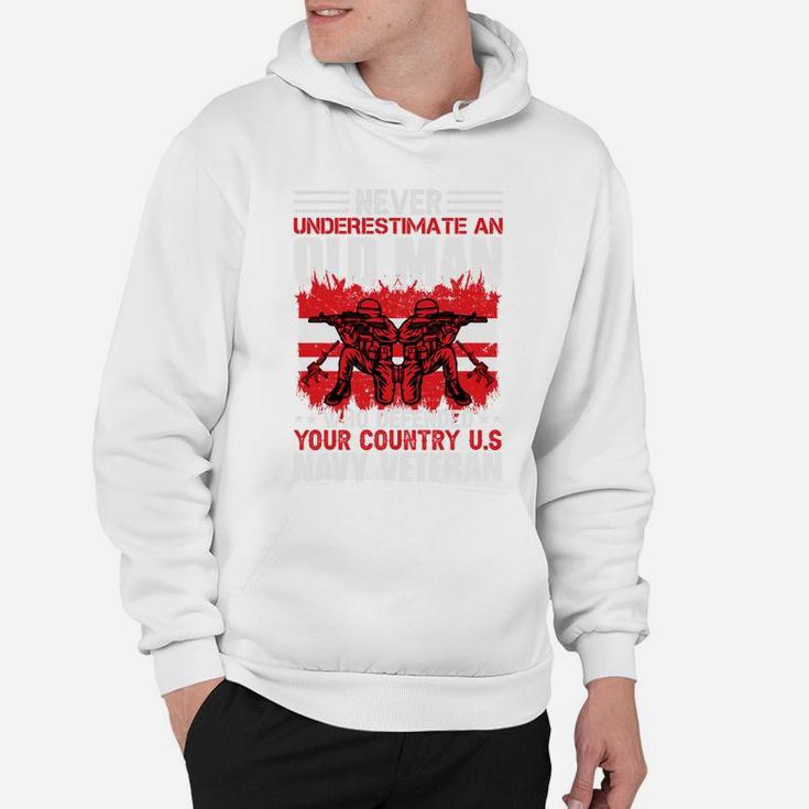 Never Underestimate An Old Man Who Defended Your Country US Navy Veteran Hoodie