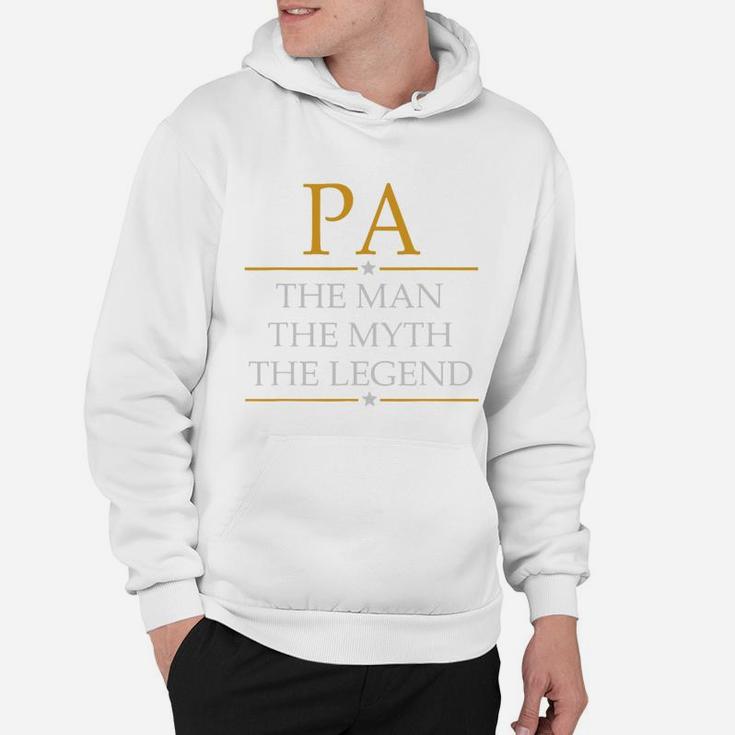 Pa The Man The Myth The Legend Father Day Hoodie