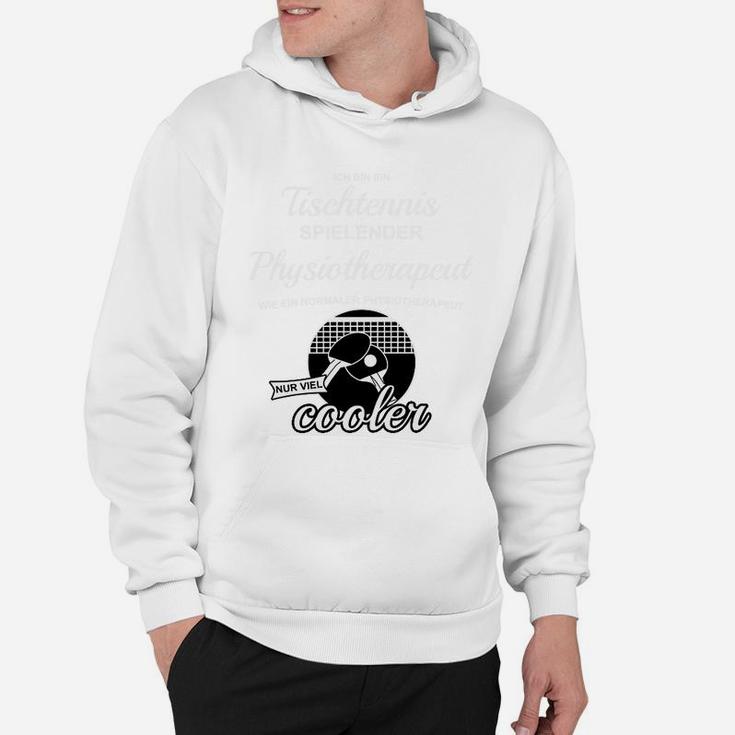 Physiotherapeut Tischtennis Hoodie