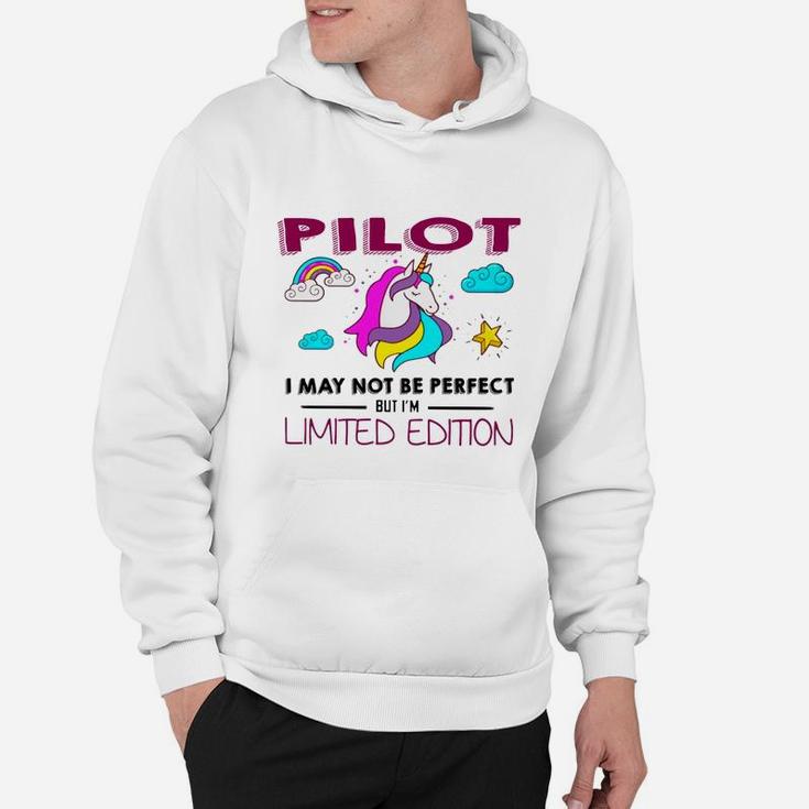 Pilot I May Not Be Perfect But I Am Unique Funny Unicorn Job Title Hoodie