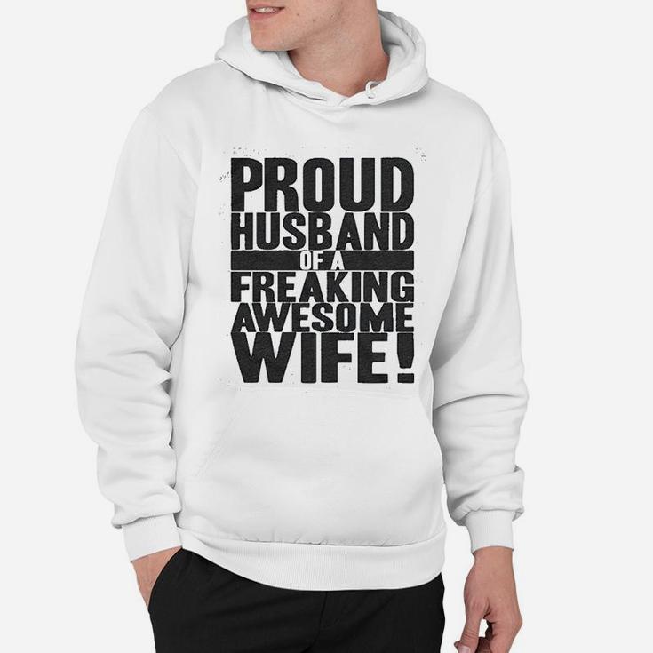 Proud Husband Of A Freaking Awesome Wife Funny Valentines Day Hoodie
