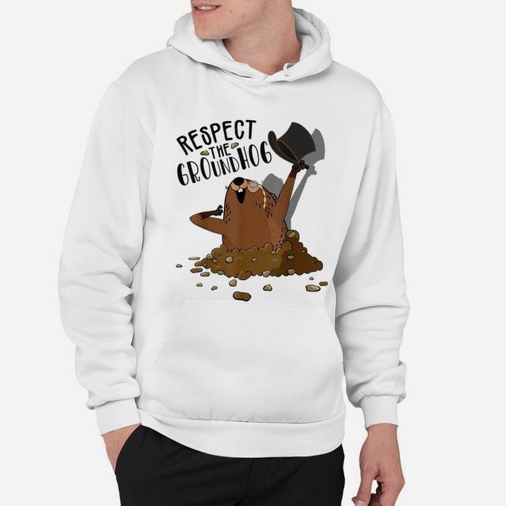 Respect The Groundhog Woodchuck Cute Groundhog Day Hoodie
