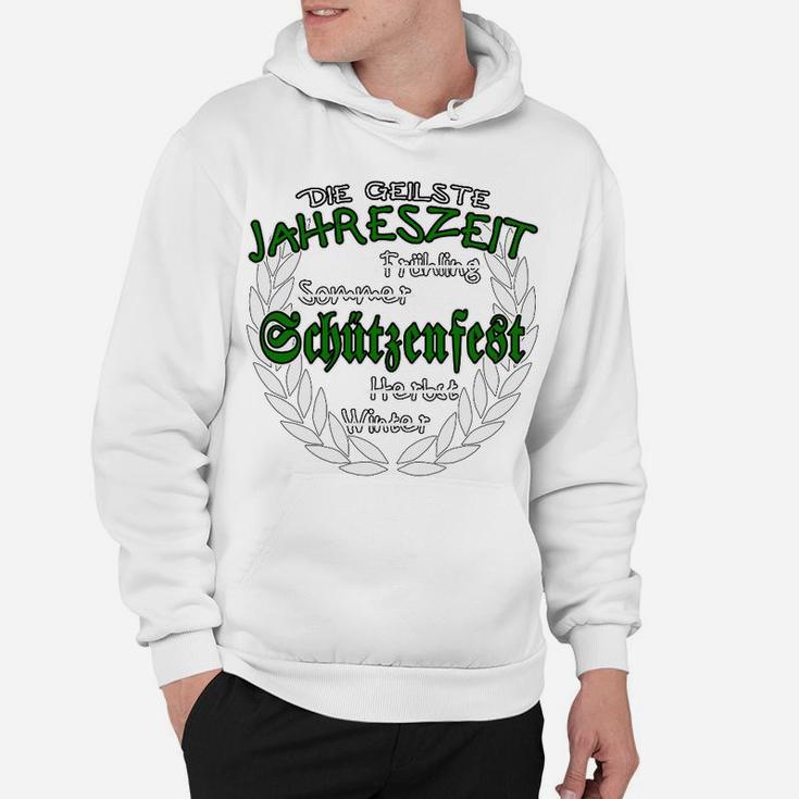 Schützenfest Die Geilste Jahreszeit Hoodie