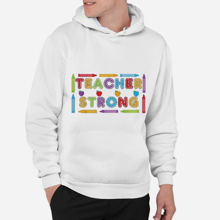 Teacher Strong Gifts For The Worlds Best Teacher Hoodie