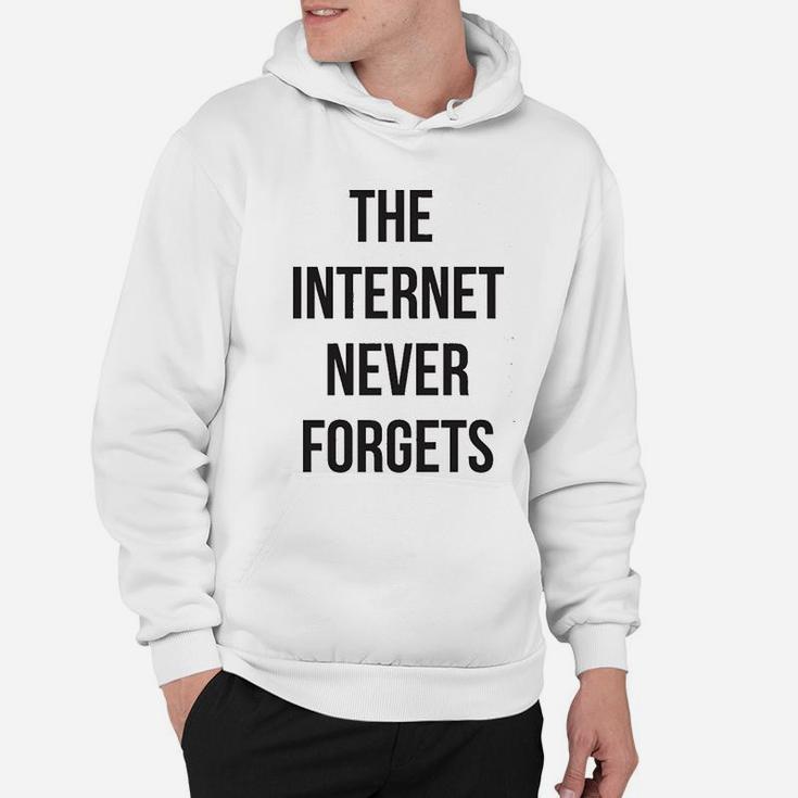 The Internet Never Forgets - Meme Culture Computer Nerd Hoodie
