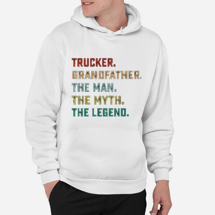 Trucker Grandfather The Man Myth Legend Hoodie