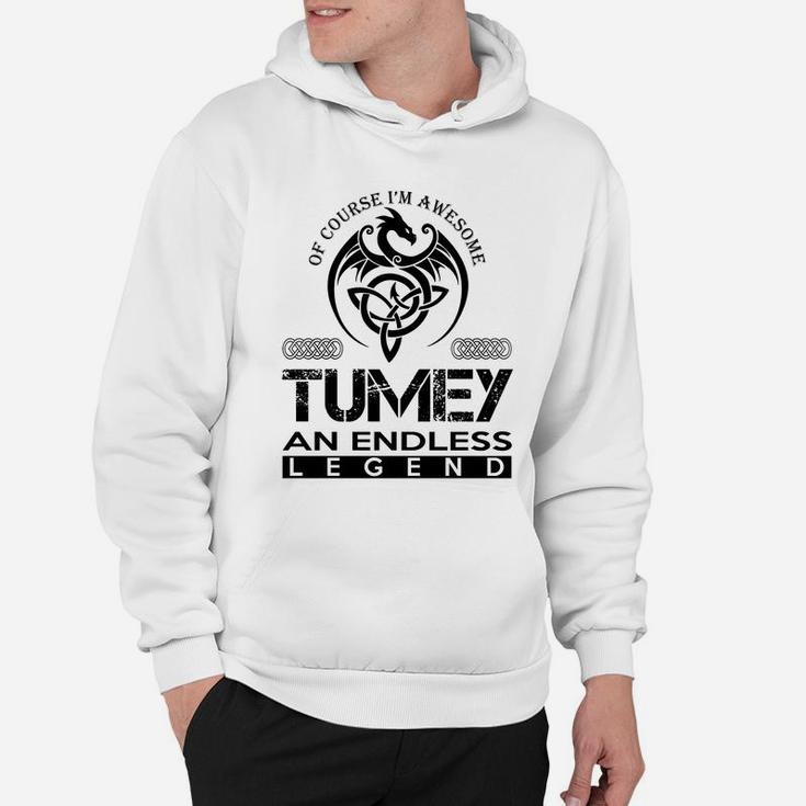 Tumey Shirts - Awesome Tumey An Endless Legend Name Shirts Hoodie