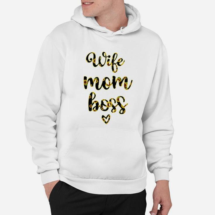 Wife Mom Boss Mothers Day Sunflower Hoodie