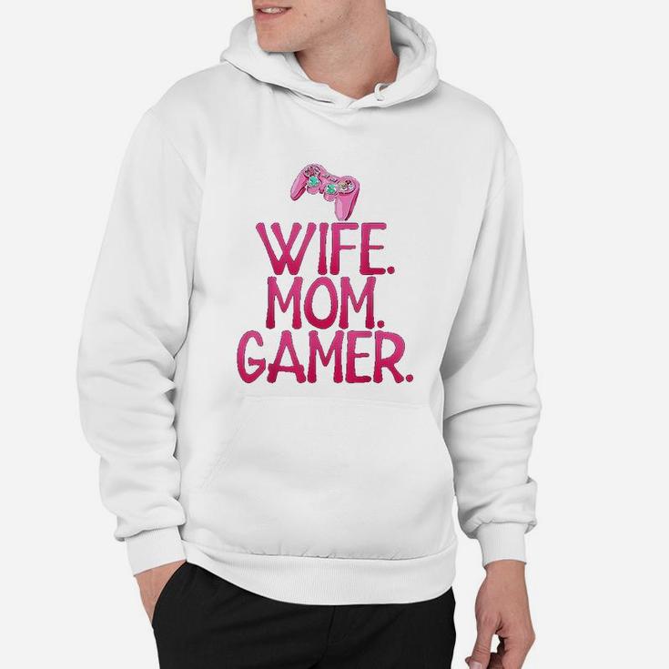 Wife Mom Gamer Gift For Gaming Wife And Mom Hoodie