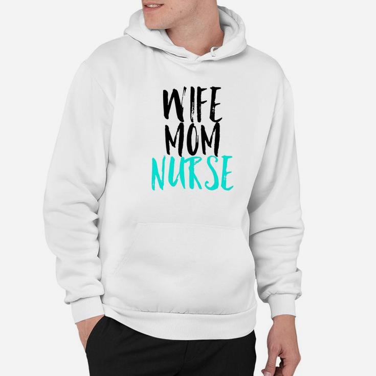 Wife Mom Nurse Womens Premium Vintage Funny Nursing Hoodie
