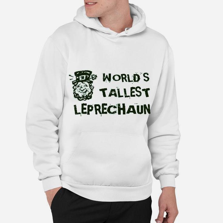 World Tallest Leprechaun Funny St Patricks Day Hoodie