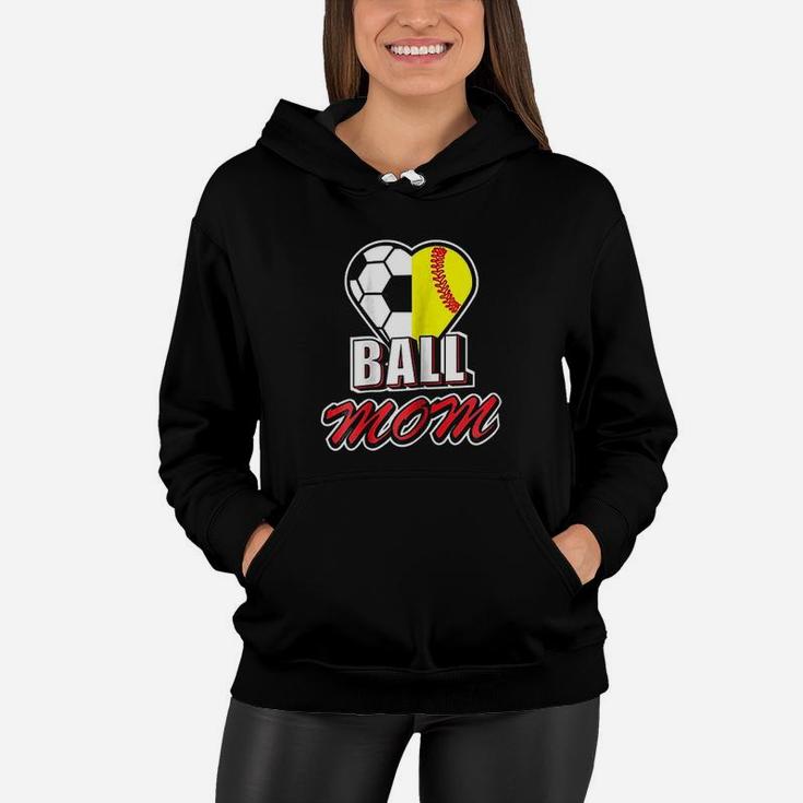Ball Mom Love Soccer Women Hoodie