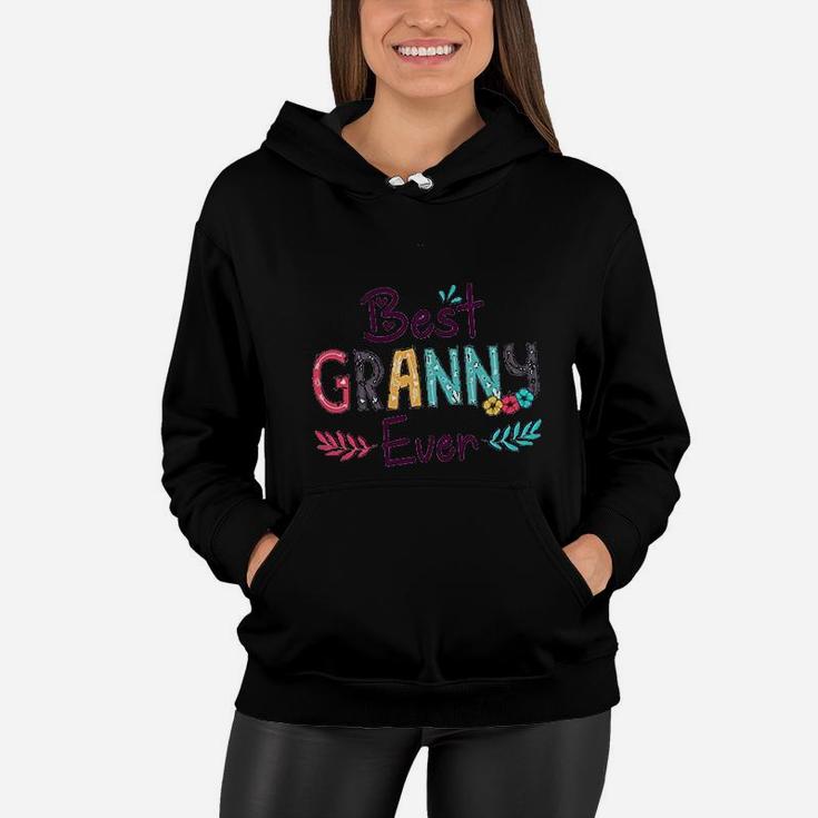 Best Granny Ever For Gift Floral Flower Decoration Mothers Day Grandma Women Hoodie
