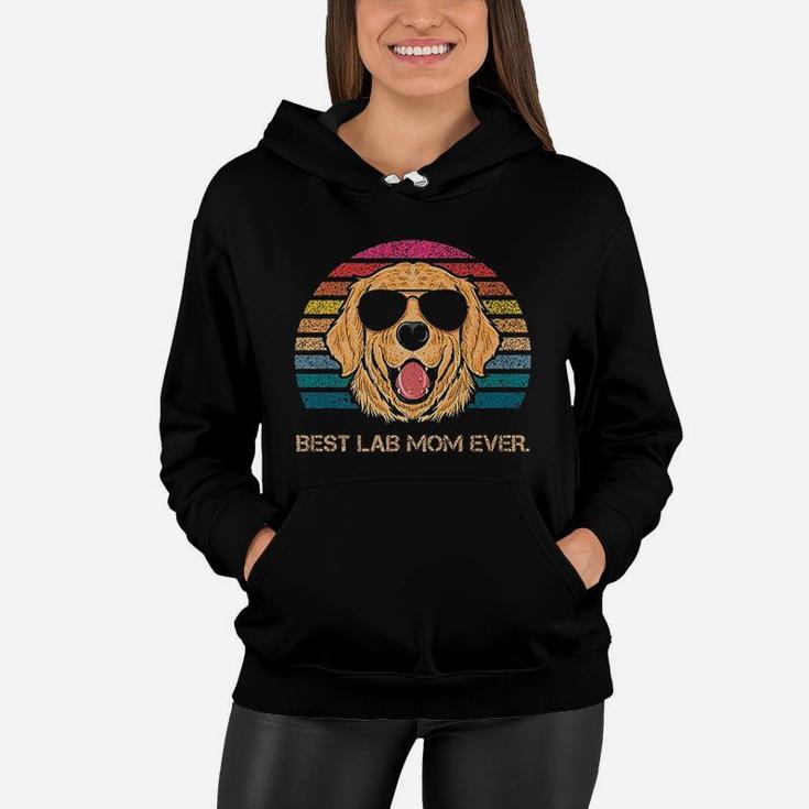 Best Lab Mom Ever Retro Vintage Mothers Day Gift Women Hoodie