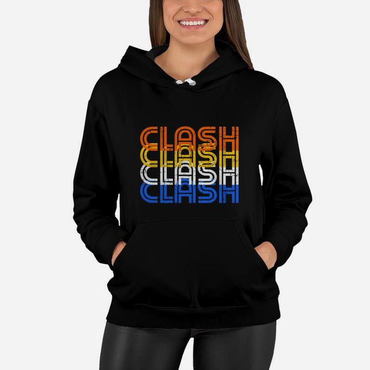 Clash Vintage Retro Text - Clash On Shirts Women Hoodie
