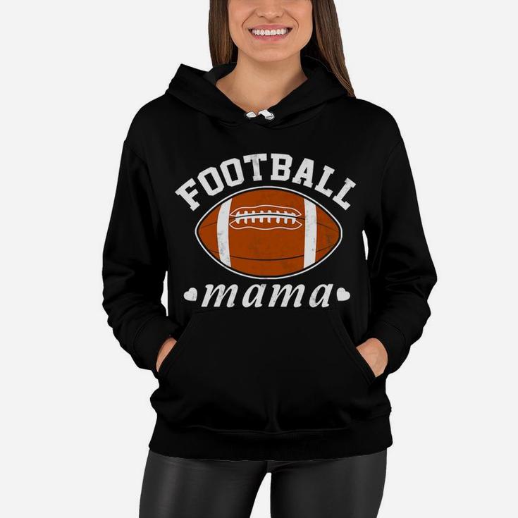 Football Mom For Women Football Mama Women Hoodie