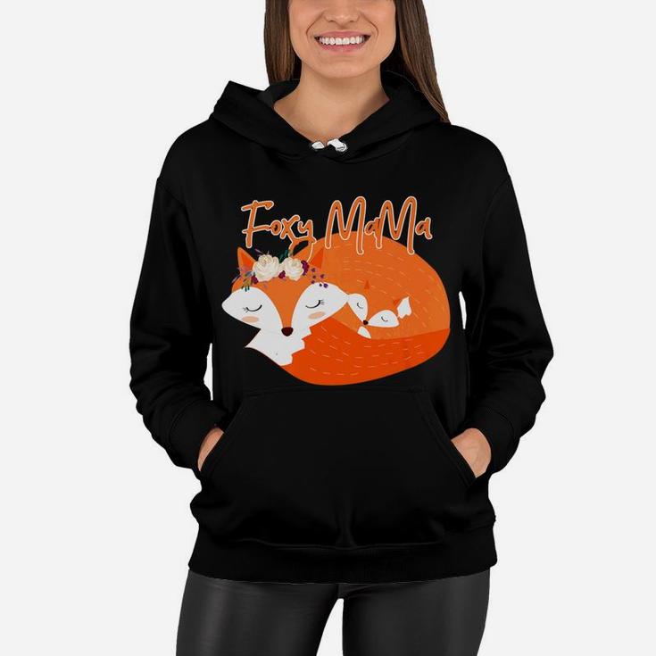 Foxy Mama For Fox Lover Mama Fox Women Hoodie