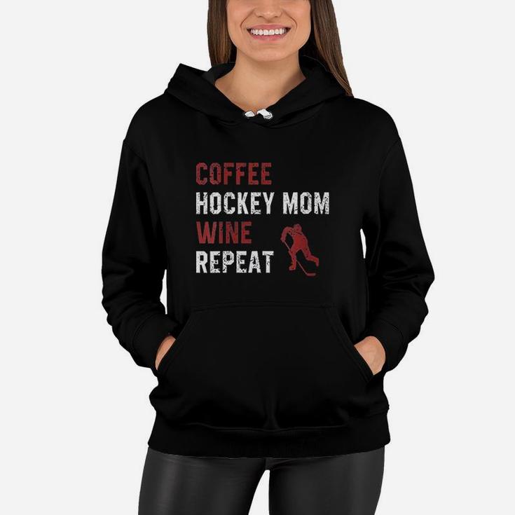 Funny Hockey Mom Sayings Coffee Hockey Mom Wine Repeat Women Hoodie