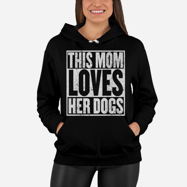 Funny Mom Puppy Dog Lovers Pet Mother Loves Dogs  Women Hoodie